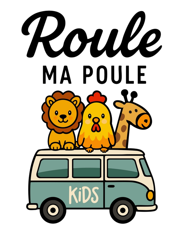 ROULE MA POULE KIDS