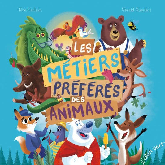 Les métiers préférés des animaux