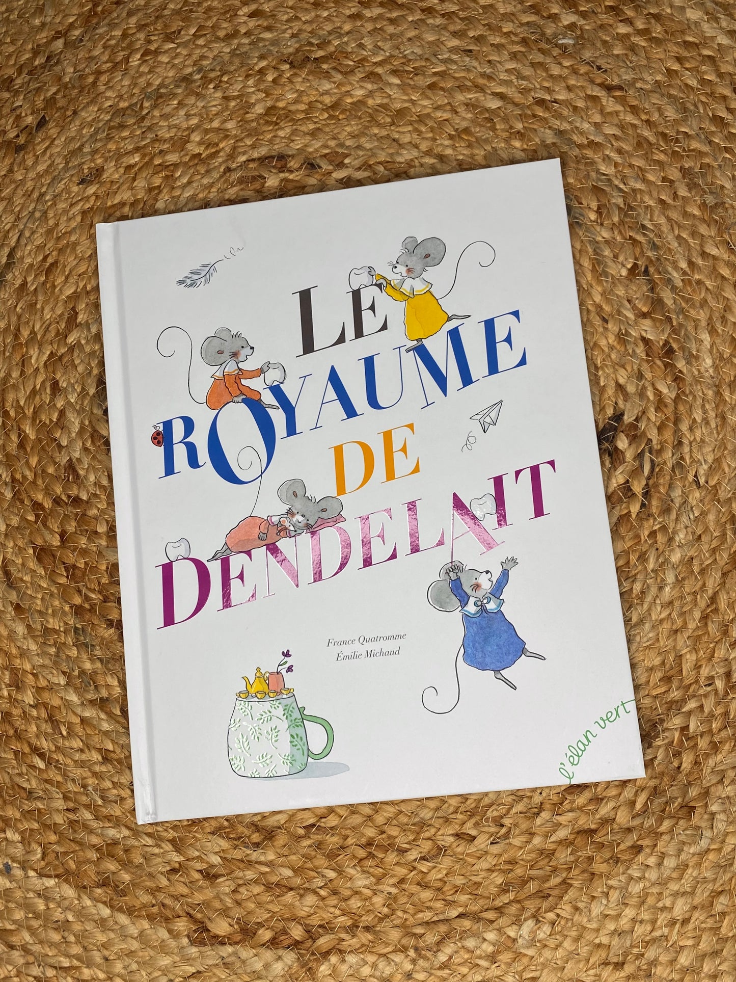 Livre - Le royaume de Dendelait