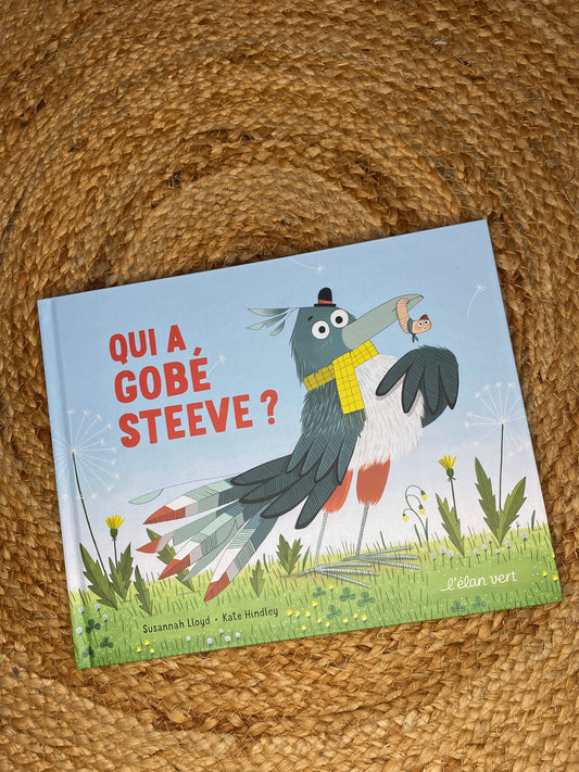 Livre - Qui a gobé Steeve ?