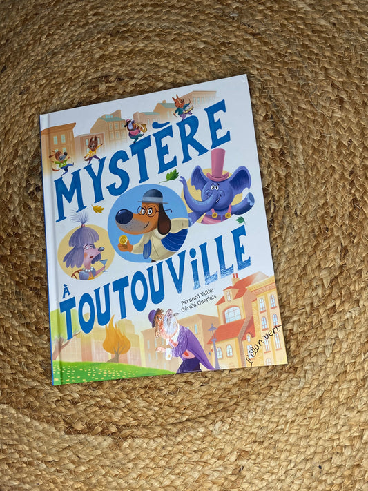 Livre - Mystère à Toutouville