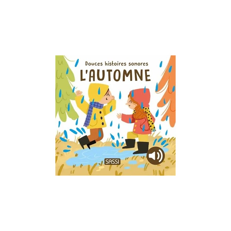 Livre sonore - Douces histoires sonores. L'automne