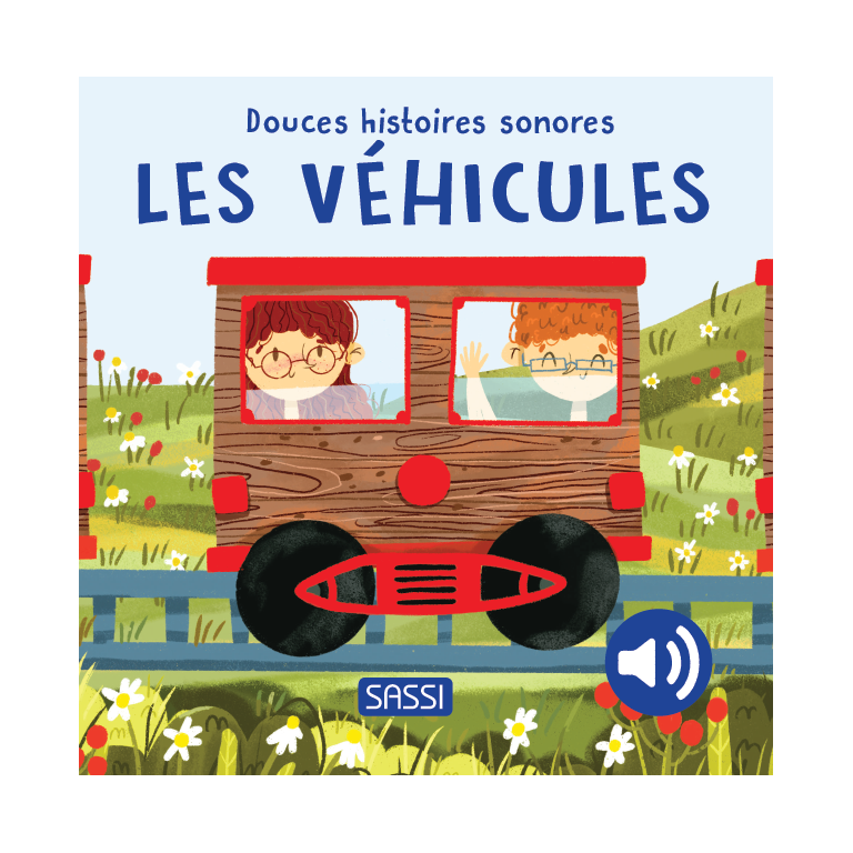Livre sonore - Douces histoires sonores. Les véhicules