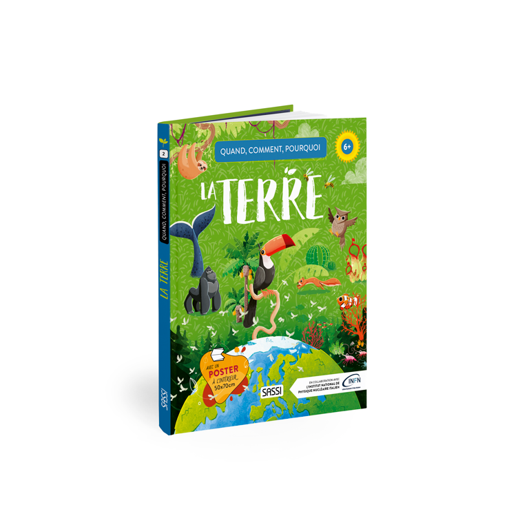 Livre - Quoi, comment, pourquoi. La Terre