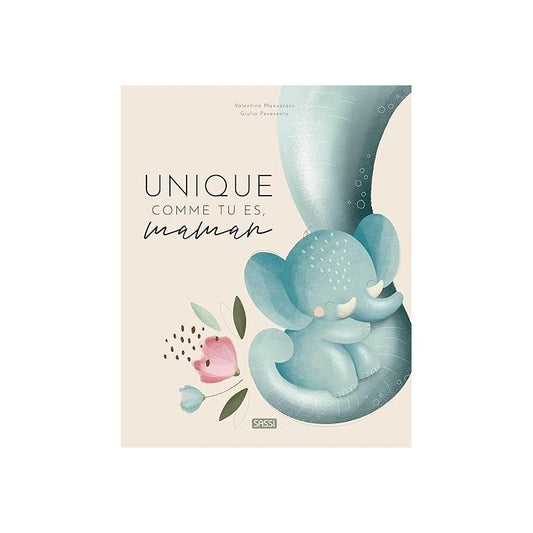 Livre - Unique comme tu es Maman