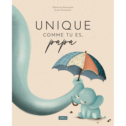 Livre - Unique comme tu es, papa